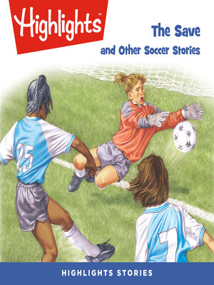 cover image of The Save and Other Soccer Stories